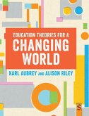 Education Theories for a Changing World