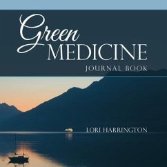 Green Medicine - Harrington, Lori