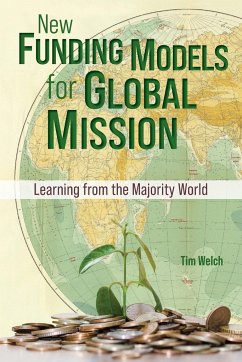 New Funding Models for Global Mission - Welch, Tim