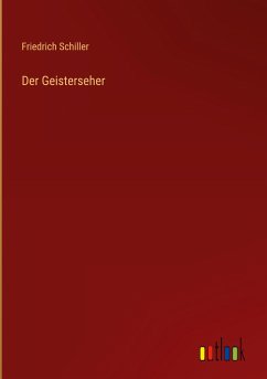 Der Geisterseher - Schiller, Friedrich