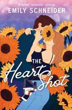 The Heart Shot - Schneider, Emily