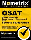 Osat Special Education Comprehensive Assessment (085) Secrets Study Guide: Ceoe Review and Practice Questions for the Certification Examinations for O