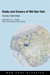 Nooks and Corners of Old New York - Bild 1