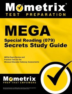 Mega Special Reading (079) Secrets Study Guide: Mega Exam Review and Practice Test for the Missouri Educator Gateway Assessments