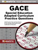 Gace Special Education Adapted Curriculum Practice Questions: Gace Practice Tests and Exam Review for the Georgia Assessments for the Certification of