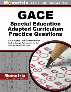 Gace Special Education Adapted Curriculum Practice Questions