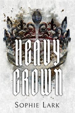Heavy Crown - Lark, Sophie