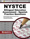 NYSTCE Bilingual Education Assessment - Spanish Practice Questions: NYSTCE Practice Tests and Review for the New York State Teacher Certification Exam