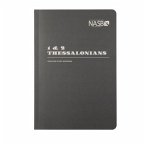 NASB Scripture Study Notebook: 1 & 2 Thessalonians