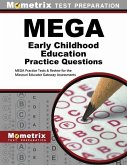 Mega Early Childhood Education Practice Questions: Mega Practice Tests and Exam Review for the Missouri Educator Gateway Assessments