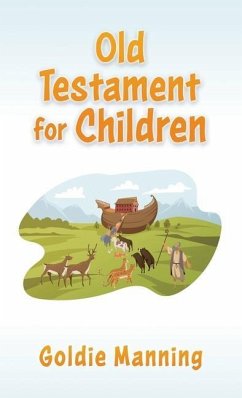 Old Testament for Children - Manning, Goldie