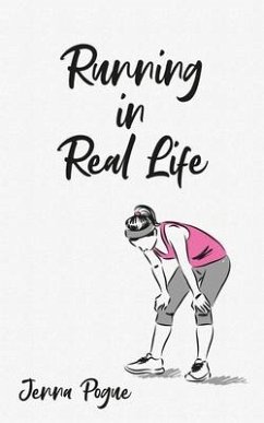 Running in Real Life - Pogue, Jenna