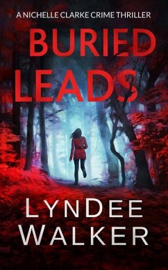 Buried Leads - Walker, Lyndee