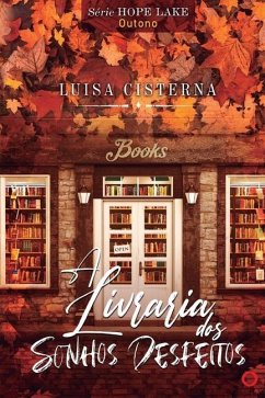 A Livraria dos Sonhos Desfeitos - Cisterna, Luisa