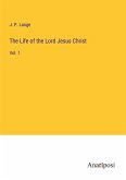 The Life of the Lord Jesus Christ