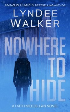 Nowhere to Hide - Walker, Lyndee