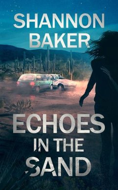 Echoes in the Sand - Baker, Shannon