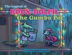 The Legend of Roux-Dolph the Gumbo Pot - Airhart, Kelly