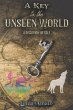 A Key to the Unseen World - Bild 1