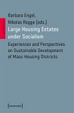 Large Housing Estates under Socialism (eBook, PDF)