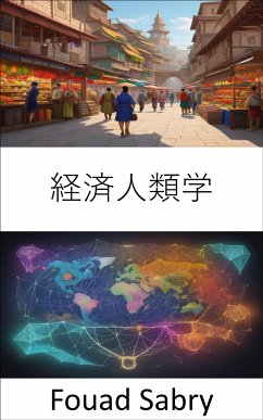 経済人類学 (eBook, ePUB) - Sabry, Fouad