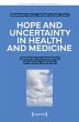 Hope and Uncertainty in Health and... - Bild 1