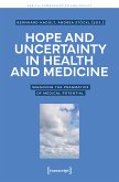 Hope and Uncertainty in Health and Medicine (eBook, PDF)