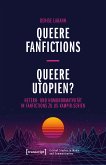 Queere Fanfictions - Queere Utopien? (eBook, PDF)