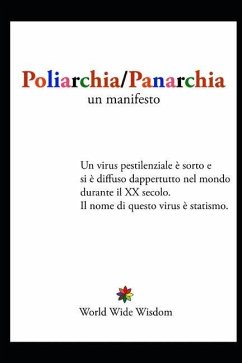 Poliarchia / Panarchia: Un Manifesto - De Bellis, Gian Piero