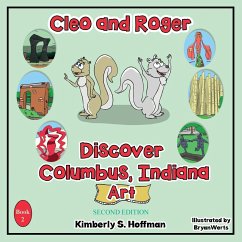 Cleo and Roger Discover Columbus, Indiana - Art - Hoffman, Kimberly S