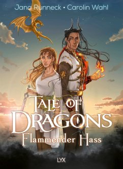 Tale of Dragons - Flammender Hass - Wahl, Carolin