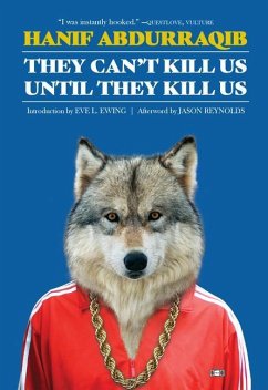 They Can't Kill Us Until They Kill Us: Expanded Edition - Abdurraqib, Hanif