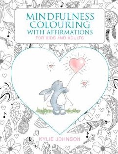 The Mindfulness Coloring with Affirmations: For Kids and Adults - Johnson, Kylie
