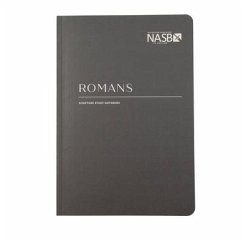 NASB Scripture Study Notebook: Romans - Steadfast Bibles