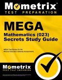 Mega Mathematics (082) Secrets Study Guide: Mega Exam Review and Practice Test for the Missouri Educator Gateway Assessments