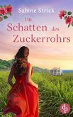 Im Schatten des Zuckerrohrs (eBook, ePUB)