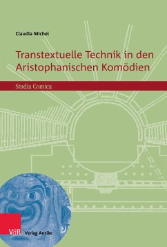 Transtextuelle Technik in den Aristophanischen Komödien (eBook, PDF) - Michel, Claudia