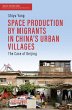 Space Production by Migrants in China's... - Bild 1