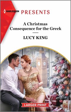 A Christmas Consequence for the Greek - King, Lucy