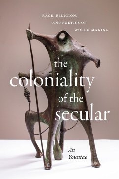 The Coloniality of the Secular - An, Yountae