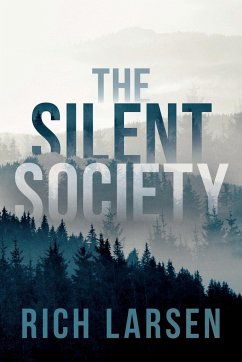 The Silent Society - Larsen, Rich