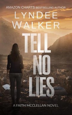 Tell No Lies - Walker, Lyndee