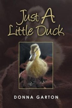 Just a Little Duck - Garton, Donna