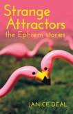 Strange Attractors: The Ephrem Stories