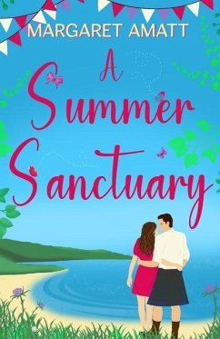 A Summer Sanctuary - Amatt, Margaret