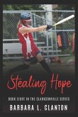 Stealing Hope: Book Eight in the Clarksonville Series