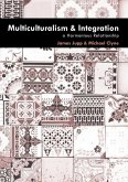 Multiculturalism and Integration: A Harmonious Relationship