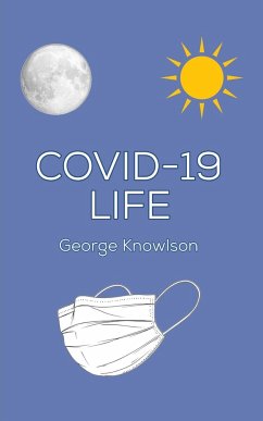 Covid-19 Life - Knowlson, George