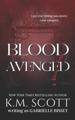 Blood Avenged - Bisset, Gabrielle; Scott, K. M.