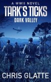 Tark's Ticks Dark Valley